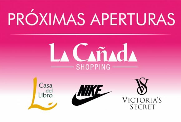Próximas Aperturas en La Cañada Shopping
